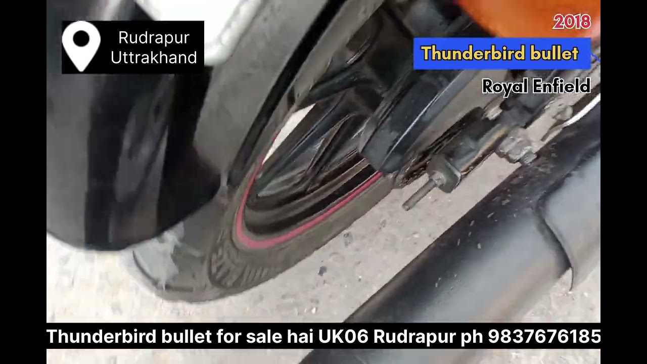 Purani two wheeler for sale bike Thunderbird bullet model hai 2018 or demand hai 1,20,000 Rudrapur 