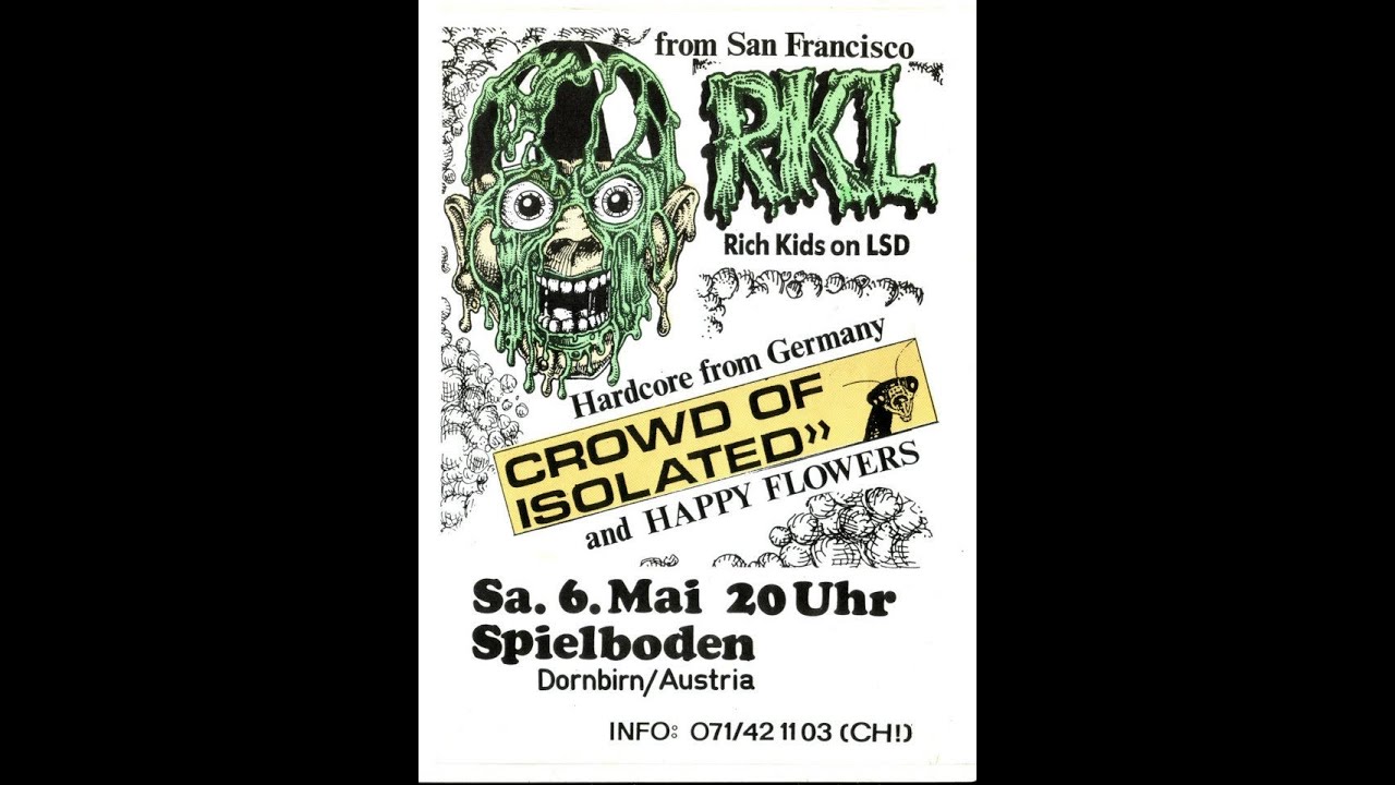 RKL - Dornbirn / Austria 06.05.1989 - Rich Kids On LSD