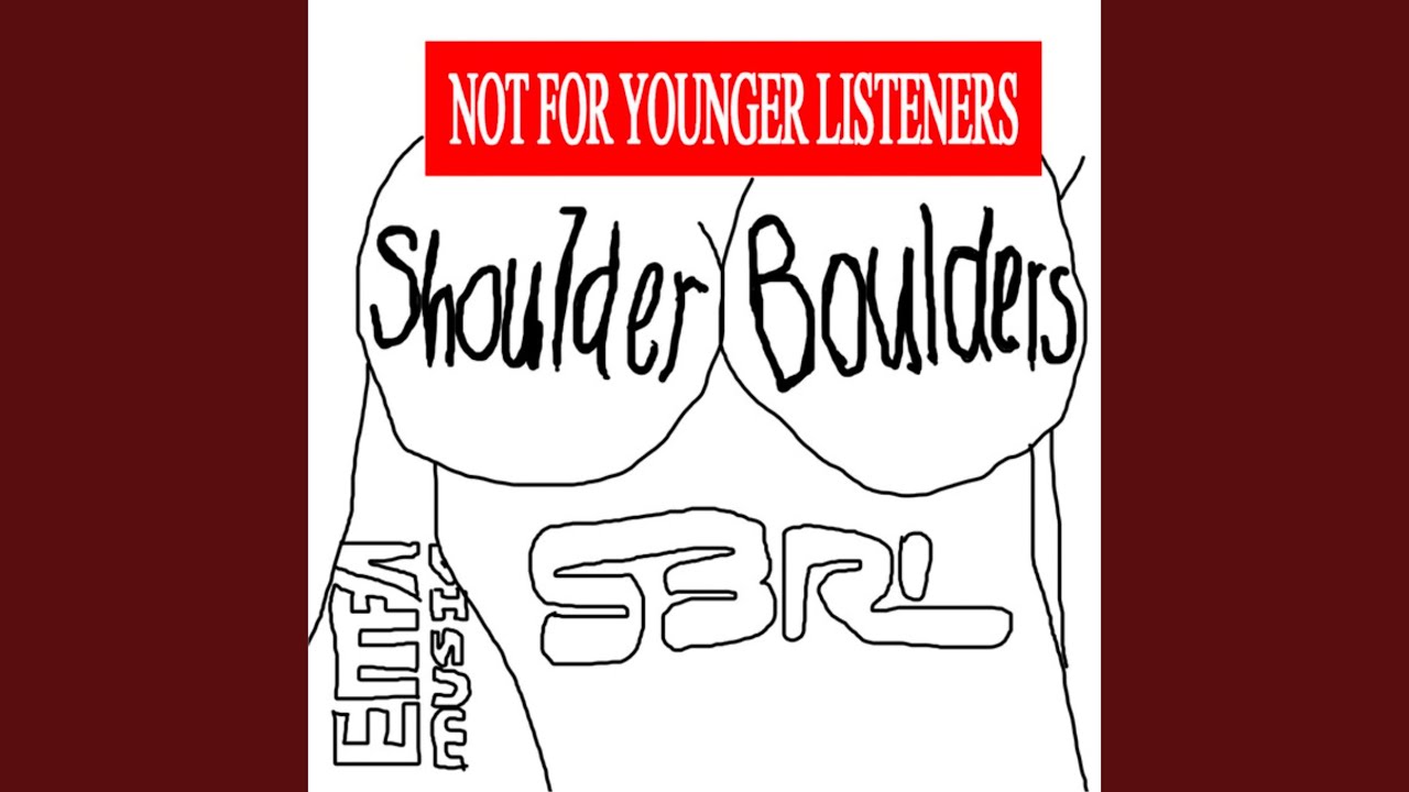 Shoulder Boulders (Extended Mix)
