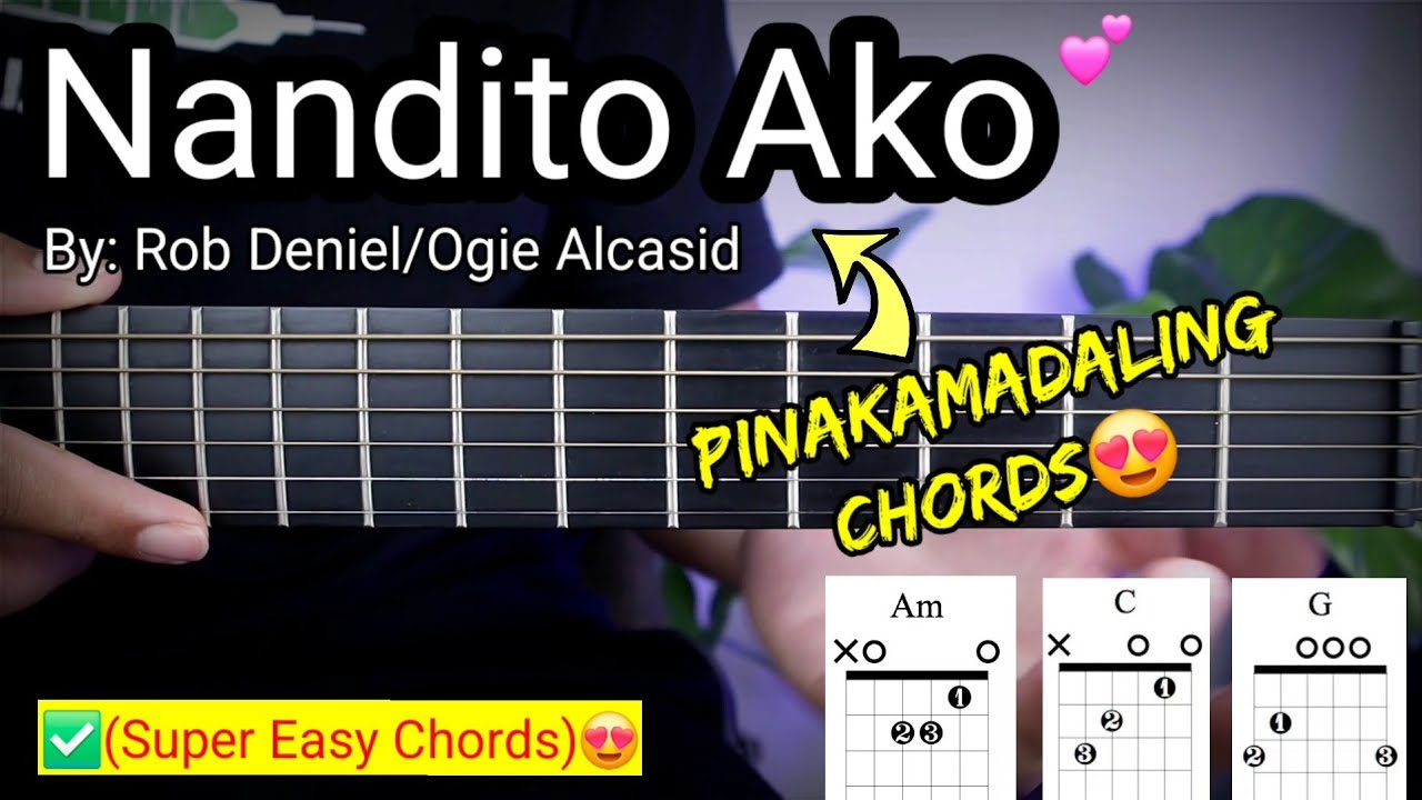Nandito Ako (EASY CHORDS)😍 Guitar Tutorial - Rob Deniel/Ogie Alcasid 