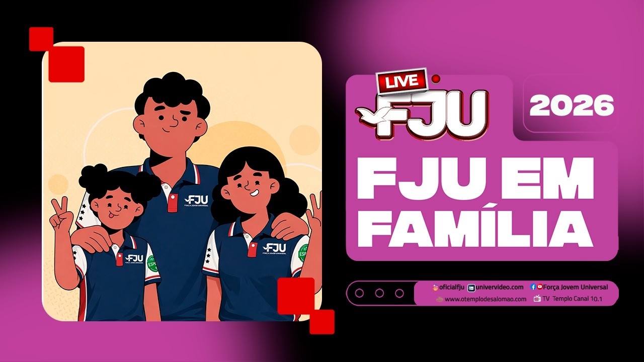 FJU EM FAMILIA #LIVEFJU #FJU