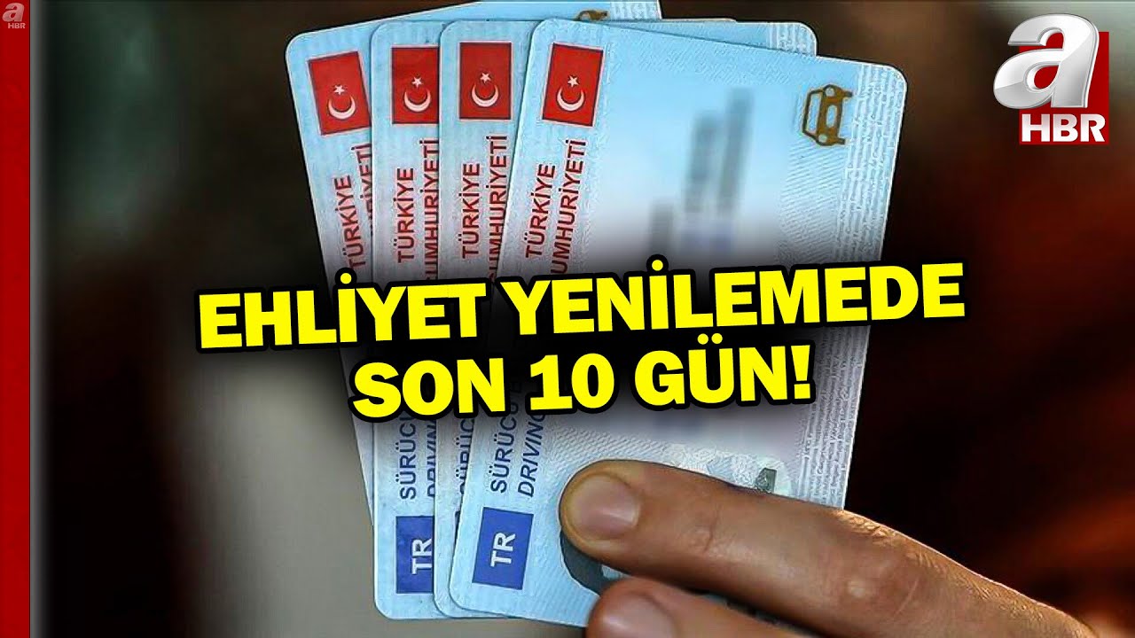 Ehliyet Yenilemede Son 10 Gün... İşte 5 Adımda Ehliyet Yenileme! | A Haber