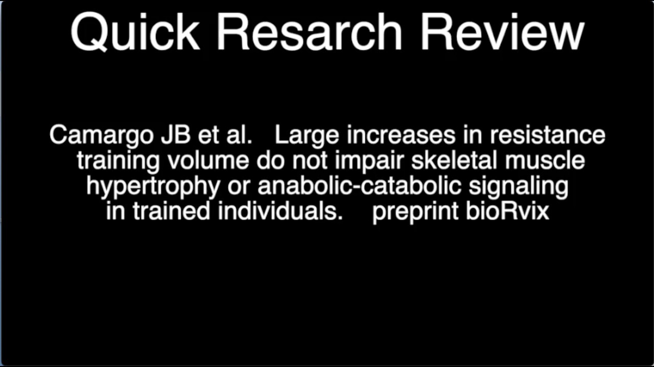 Research Review 1: Camargo et al.  and Large Scale Increases in Training Volume