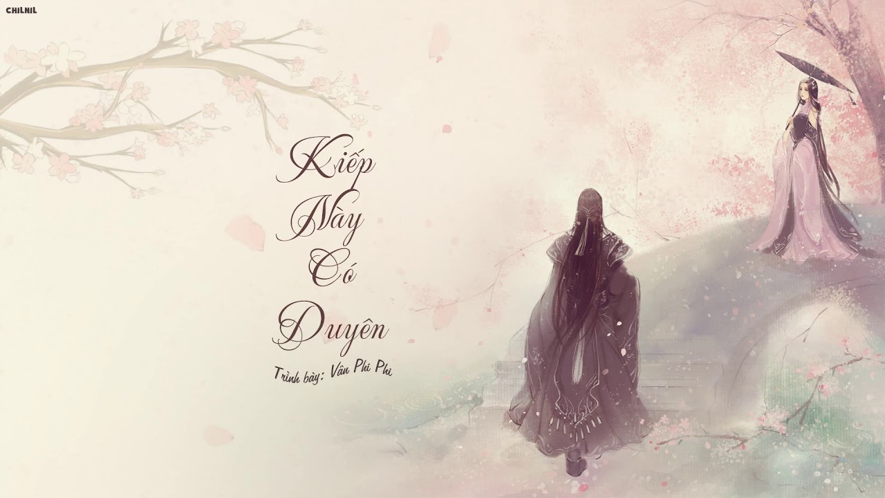 [Vietsub] Kiếp này có duyên - Vân Phi Phi [云菲菲 - 今世有缘]