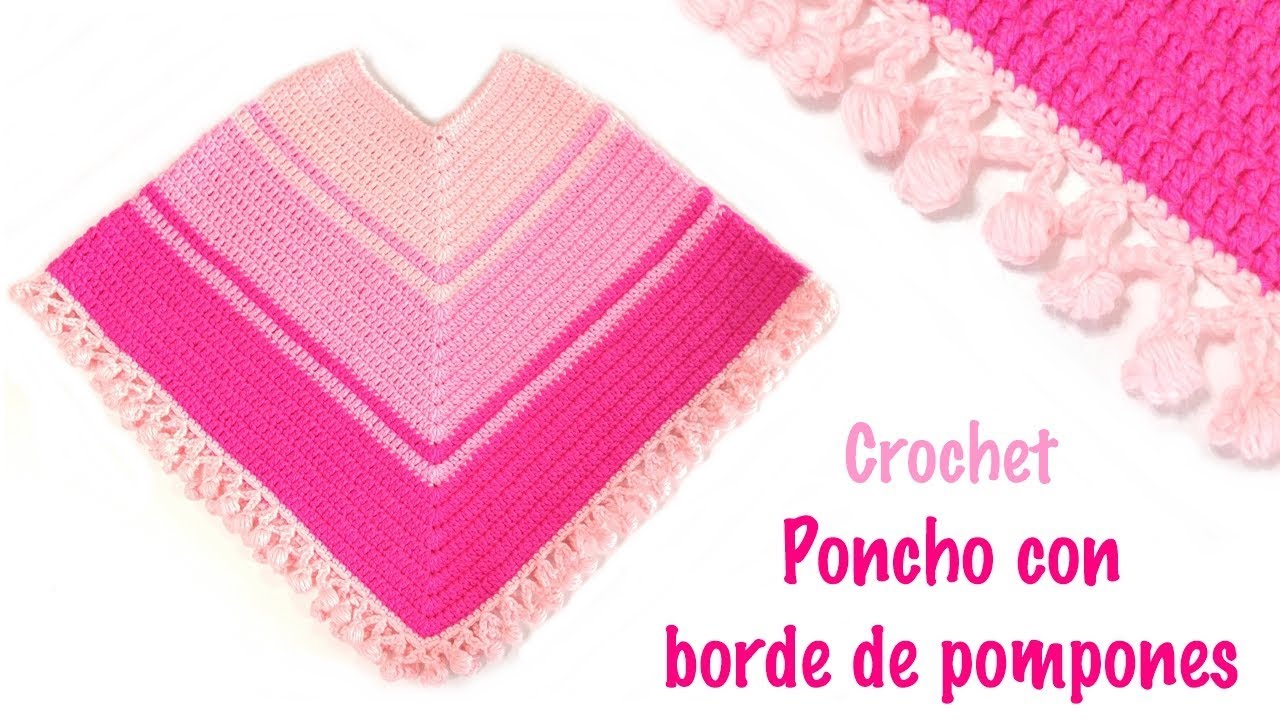 Poncho a crochet con borde de pompones