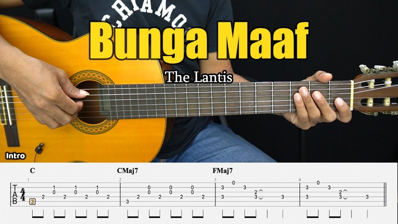 Bunga Maaf - The Lantis - Fingerstyle Guitar Tutorial + TAB & Lyrics
