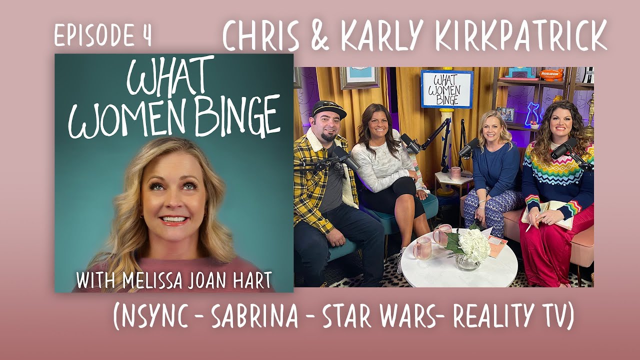 What Women Binge: NSYNC’s Chris and Karly Kirkpatrick