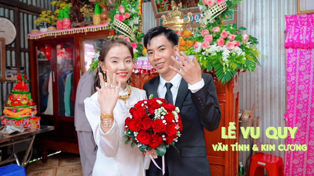 VĂN TÍNH & KIM CƯƠNG   LỄ VU QUY