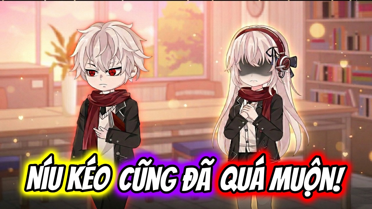 (Full) Níu Kéo Cũng Đã Quá Muộn! | TTD Vietsub