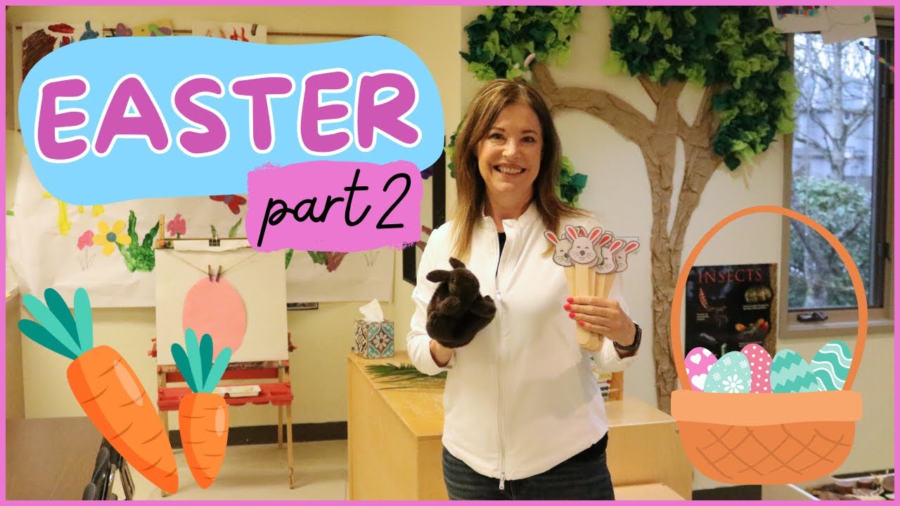 Toddler and Preschool Easter Theme Part 2