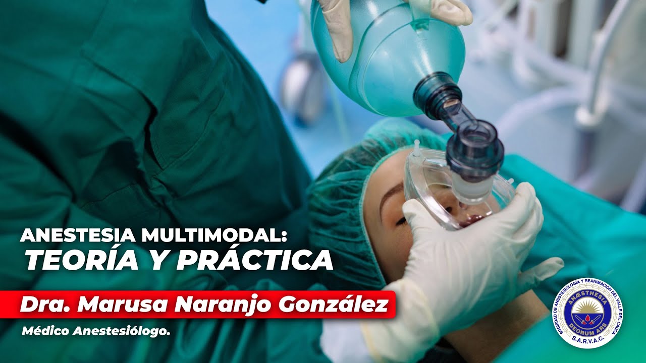 Anestesia multimodal: Teoría y práctica