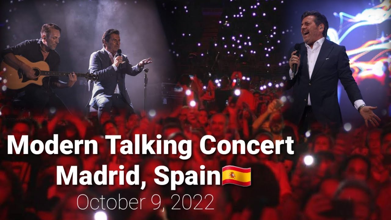2022 Thomas Anders | MODERN TALKING CONCERT IN MADRID, SPAIN🇪🇸 - LIVE CONCERT