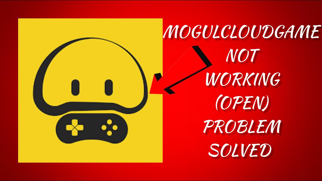 How To Solve Mogul Cloud Game App Not Working/Not Open Problem|| Rsha26 Solutions