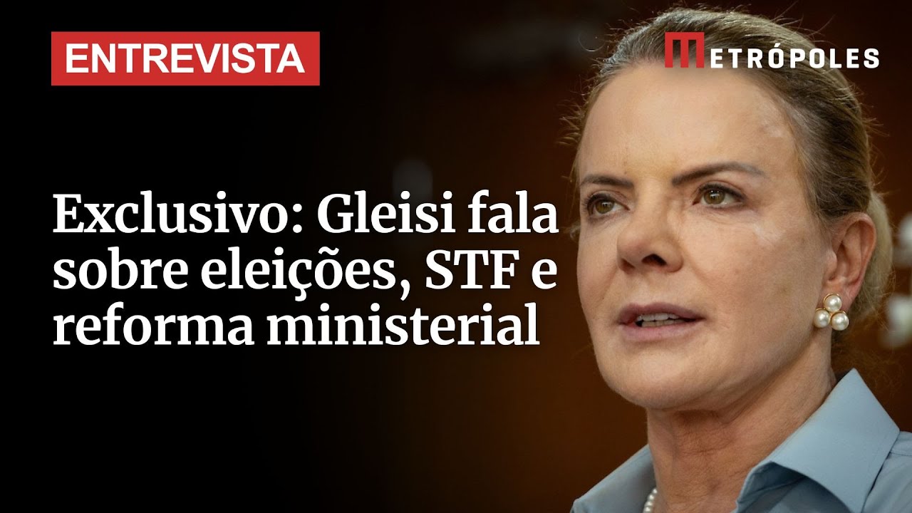 Metrópoles entrevista a ministra das Relações Institucionais, Gleisi Hoffmann