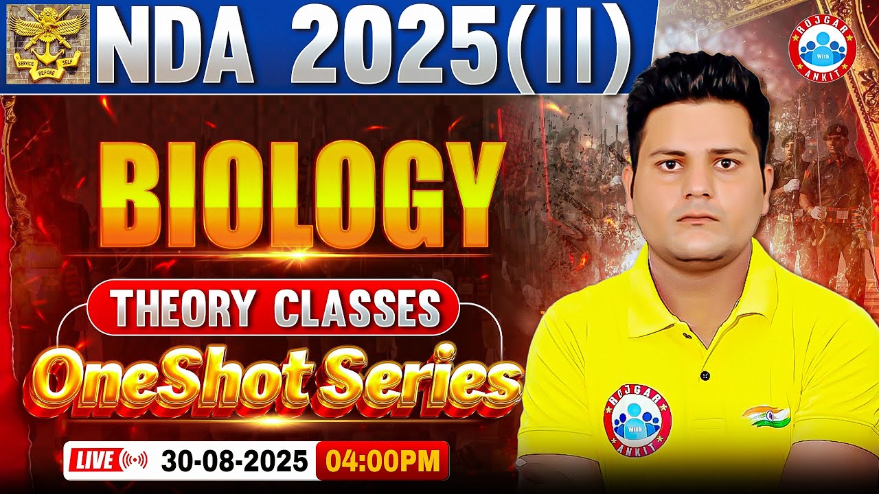 NDA Biology Classes 2025 | One Shot Series | Biology For NDA 2025 | NDA Biology One Shot