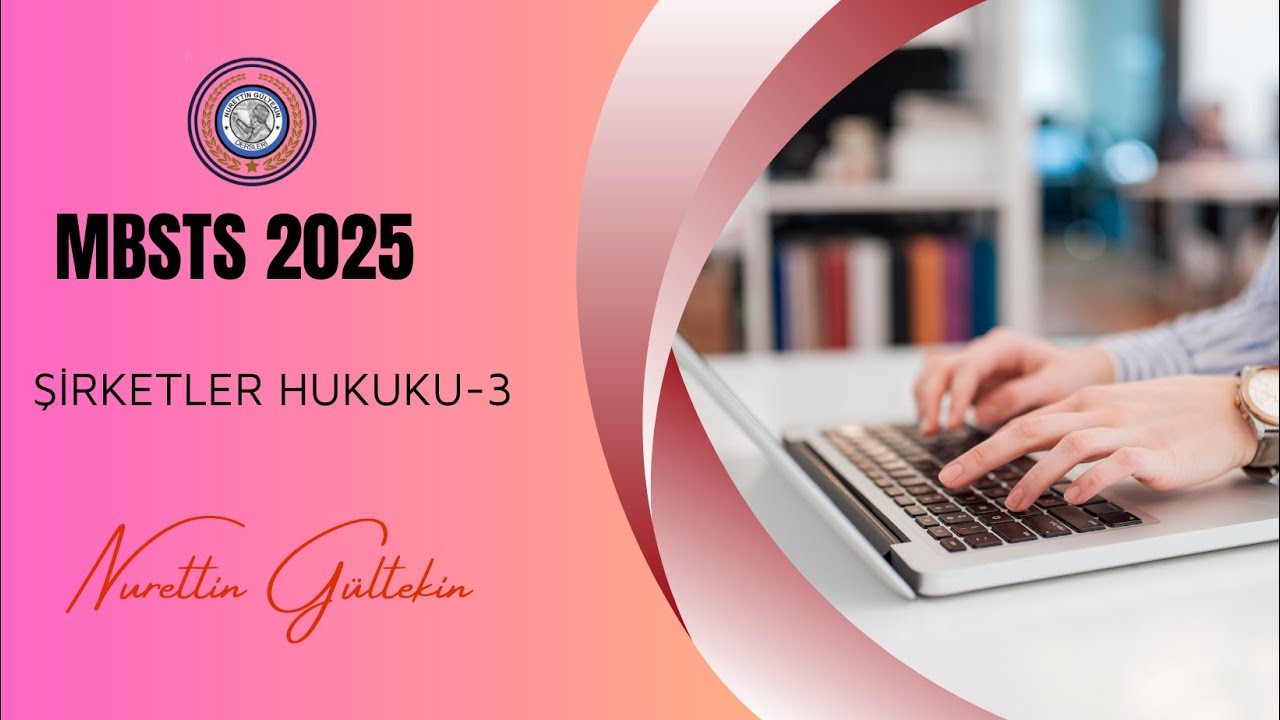 @MBSTS2025 Şirketler Hukuku-3