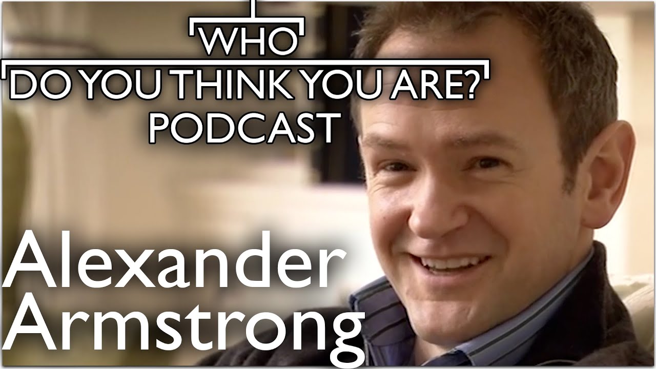 'Pointless' Host Alexander Armstrong Traces His Roots | Who Do You Think You Are Podcast
