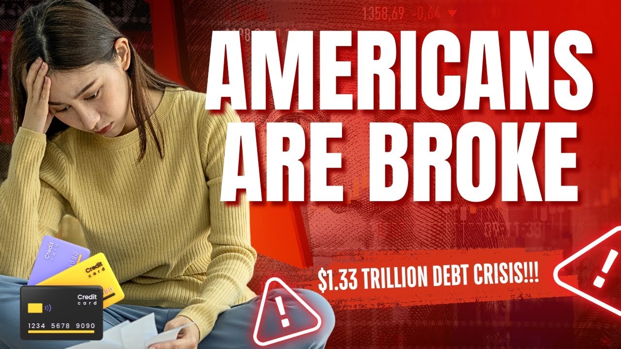 Americans Are BROKE: The $1.33 Trillion Credit Card Debt Crisis