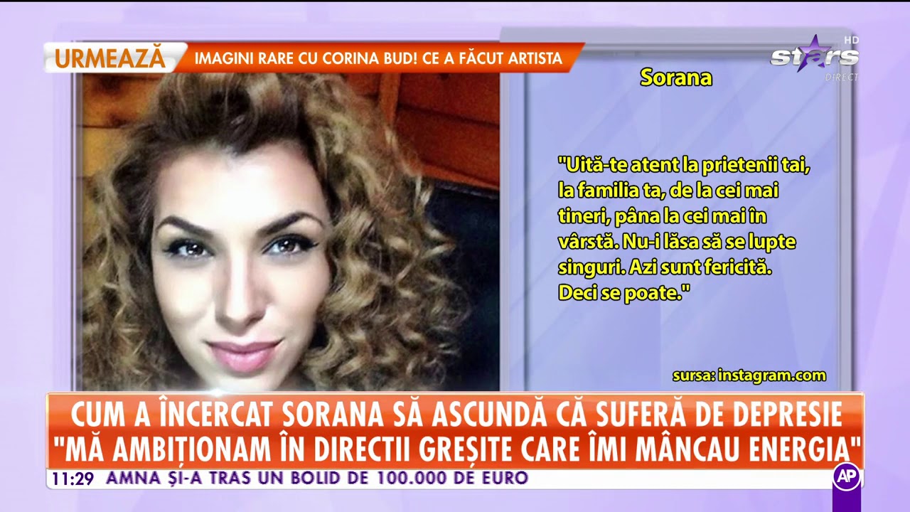 Cum a reușit Sorana să scape de depresie: „Eram atât de singură...”