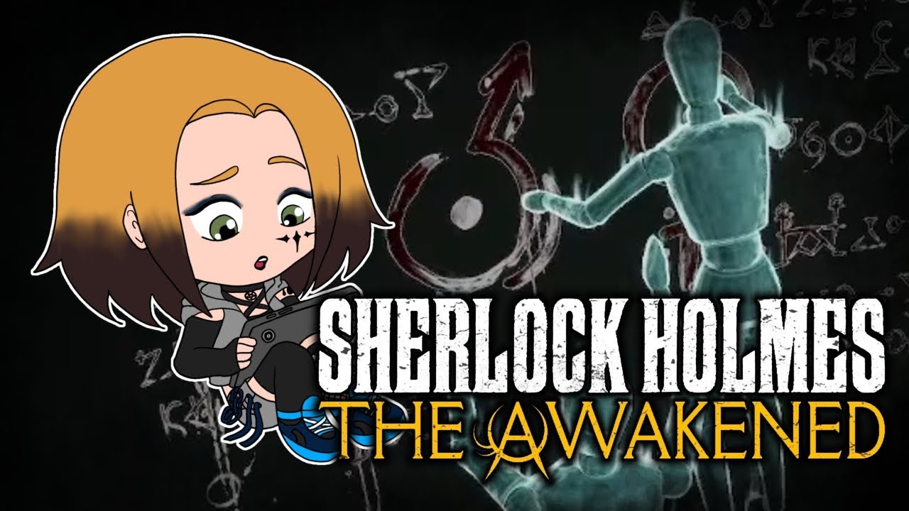 [Sherlock Holmes: The Awakened] Let's expose asylum's secrets and find our missing people!