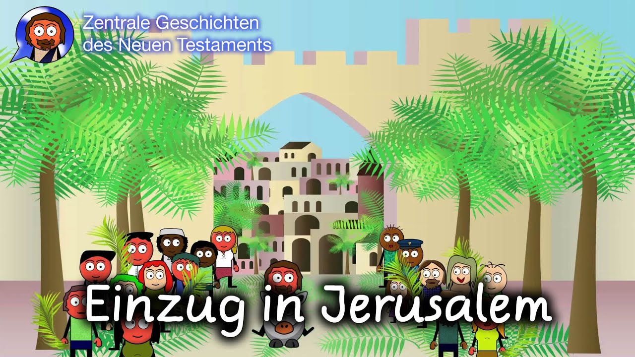 Der Einzug nach Jerusalem