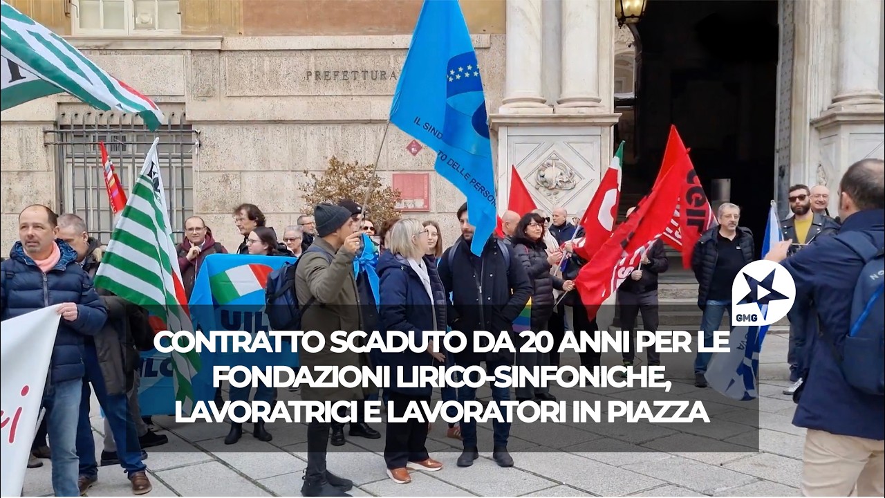 Contratto scaduto da 20 anni per le fondazioni lirico-sinfoniche, lavoratrici e lavoratori in piazza