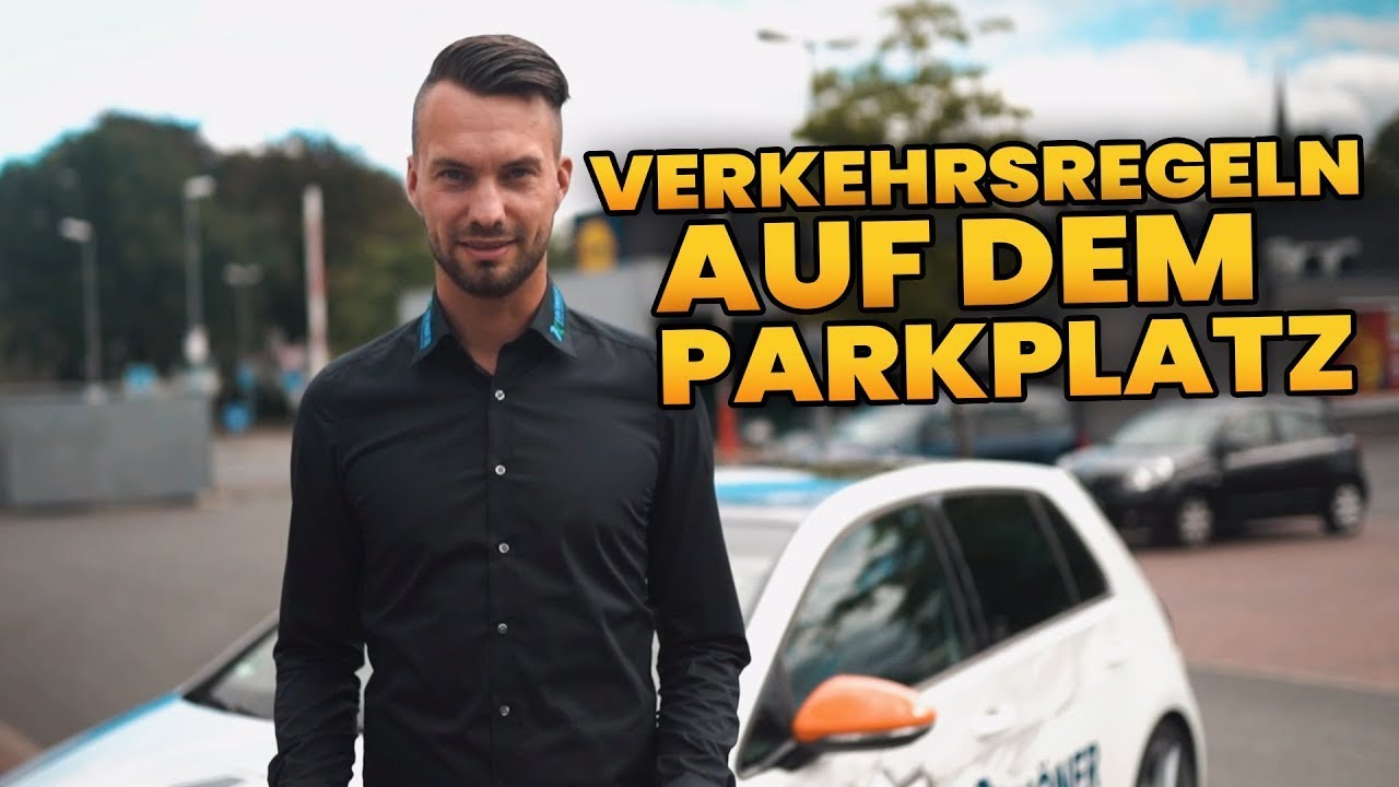 Verkehrsregeln auf dem Parkplatz - Was ist zu beachten? | Höner der KFZ Gutachter