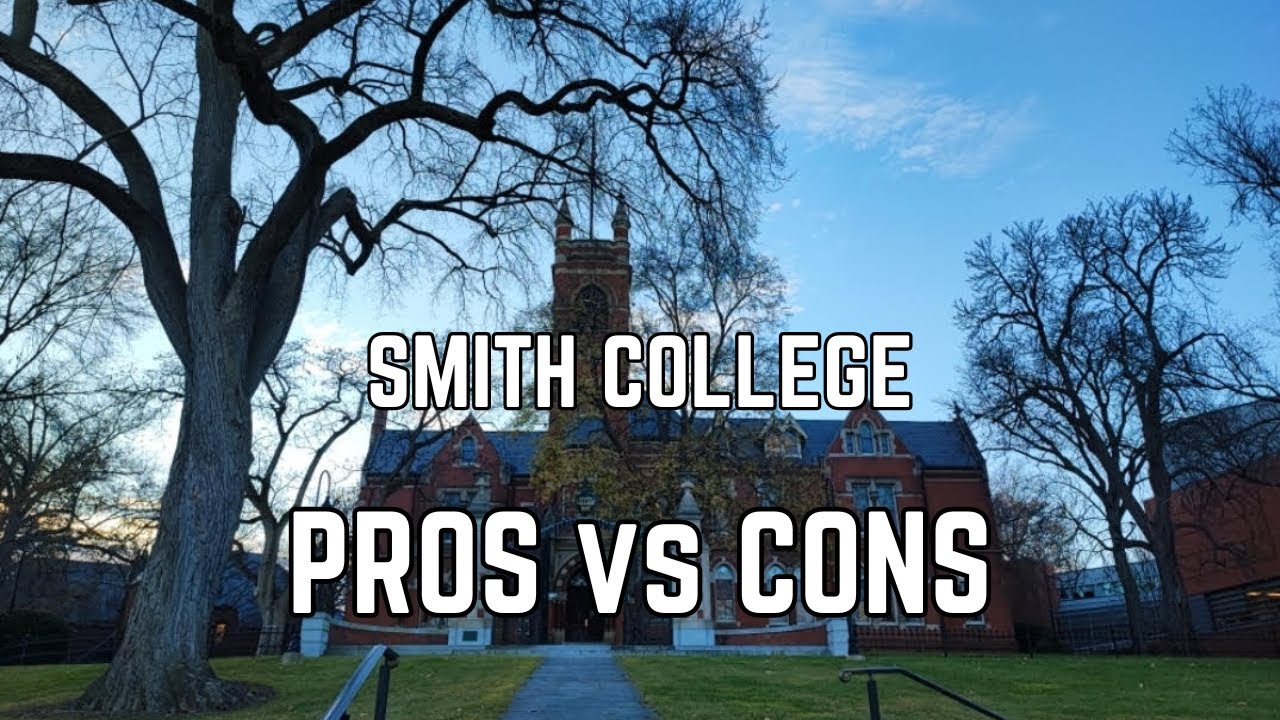 Smith College Pros and Cons