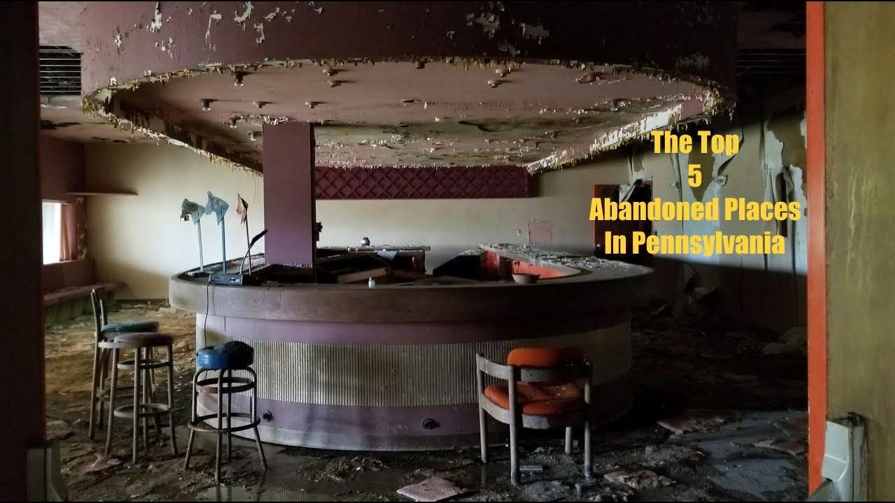 The Top 5 Abandoned Places in Pennsylvania