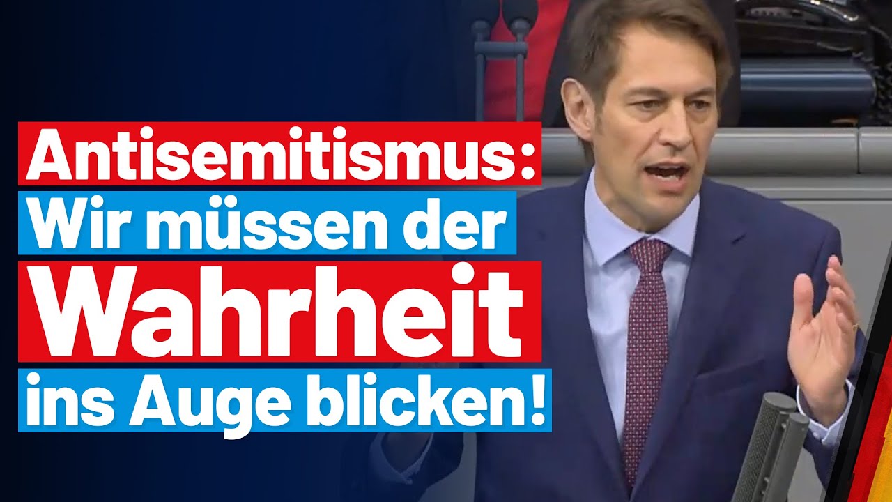 Antisemitismus: Wir m&uuml;ssen der Wahrheit ins Auge blicken! Dr. G&ouml;tz Fr&ouml;mming - AfD-Fraktion