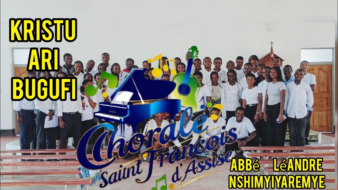 𝐊𝐑𝐈𝐒𝐓𝐔 𝐀𝐑𝐈 𝐁𝐔𝐆𝐔𝐅𝐈 𝐏𝐚𝐫 𝐀𝐛𝐛𝐞́ 𝐋𝐞́𝐚𝐧𝐝𝐫𝐞 𝐍𝐒𝐇𝐈𝐌𝐘𝐈𝐘𝐀𝐑𝐄𝐌𝐘𝐄 𝐏𝐞𝐫𝐟𝐨𝐫𝐦𝐞𝐝 𝐛𝐲 𝐂𝐡𝐨𝐫𝐚𝐥𝐞 𝐒𝐚𝐢𝐧𝐭 𝐅𝐫𝐚𝐧𝐜̧𝐨𝐢𝐬 𝐝'𝐀𝐬𝐬𝐢𝐬𝐞 