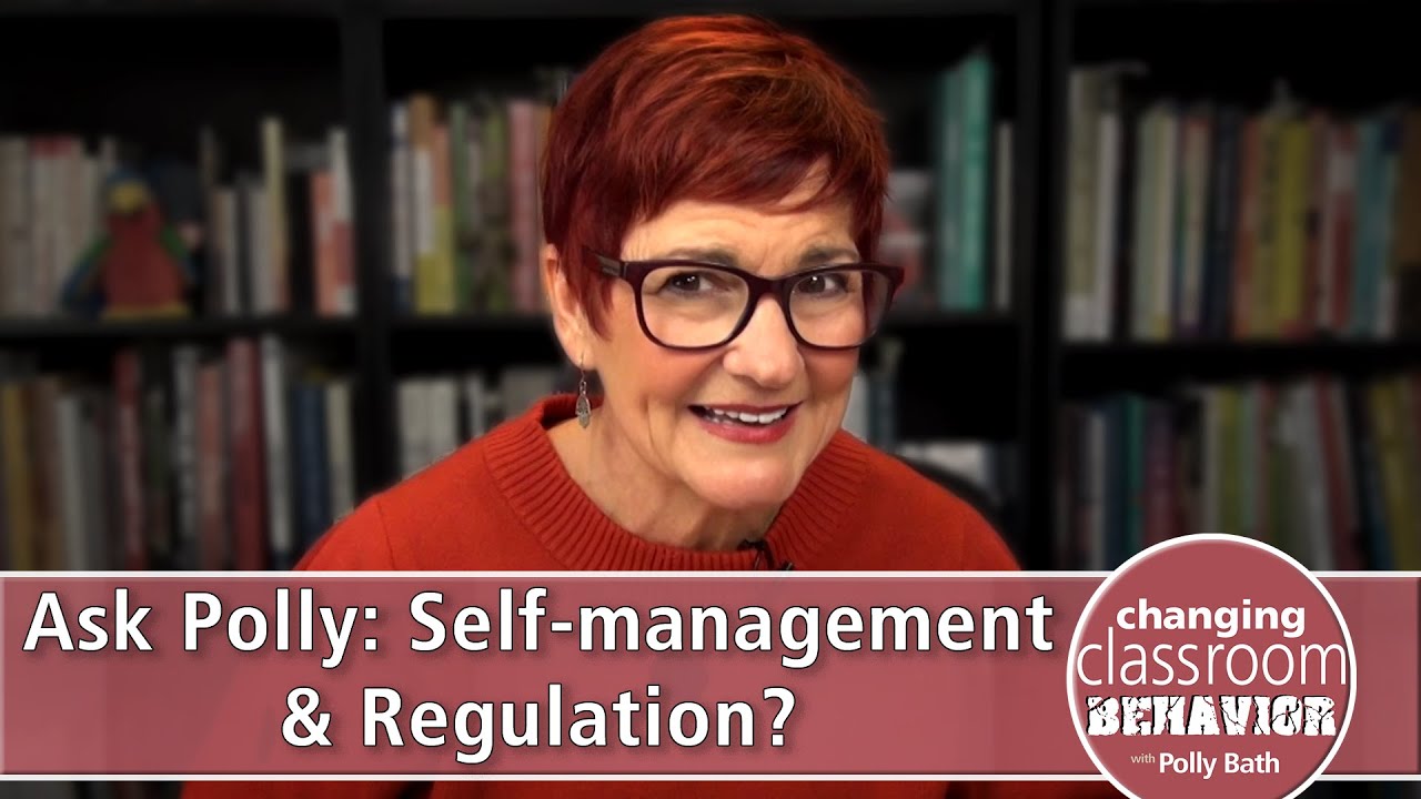 Ask Polly Bath: Self-management & Regulation?