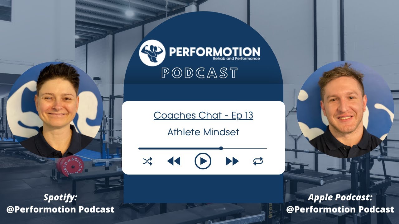 Coach Chat - Episode 13: Athlete Mindset
