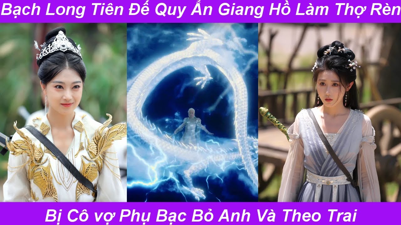 Tiên Đế Làm Thợ Rèn kiếm Bị Vợ Phản Bội Theo Trai