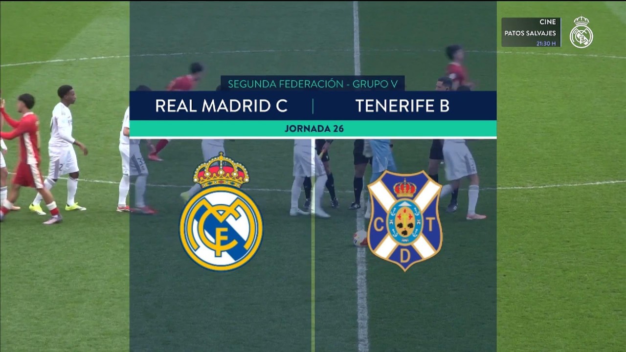 Real Madrid C - Tenerife B (J26 - 2ªRFEF) - RMTV