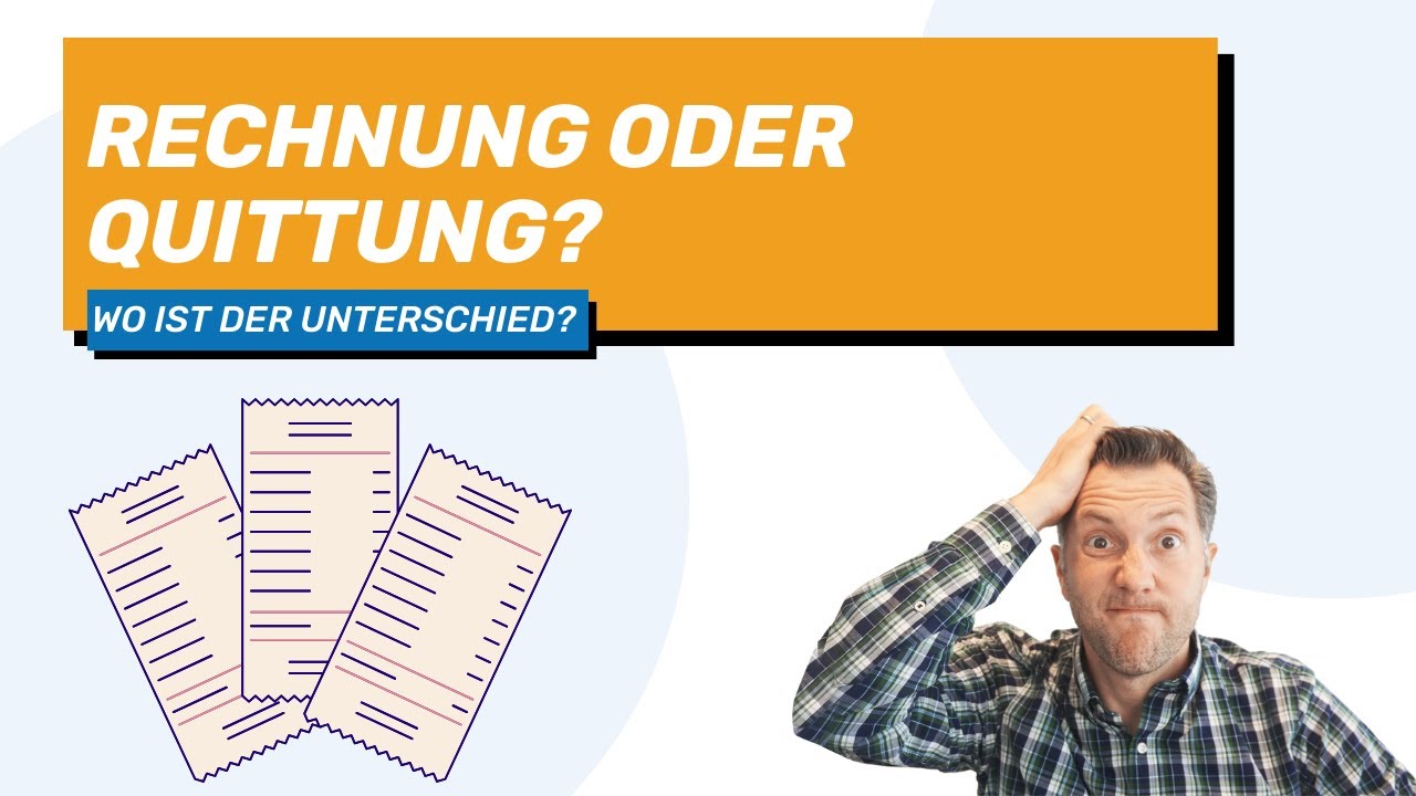 Rechnung oder Quittung? Wir erkl&auml;ren den Unterschied!