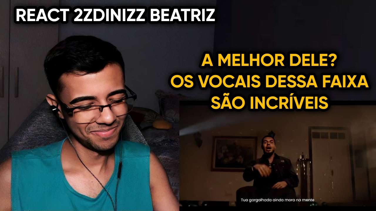 REACT 2ZDinizz - Beatriz (prod. Leborato) - Diorgenes React