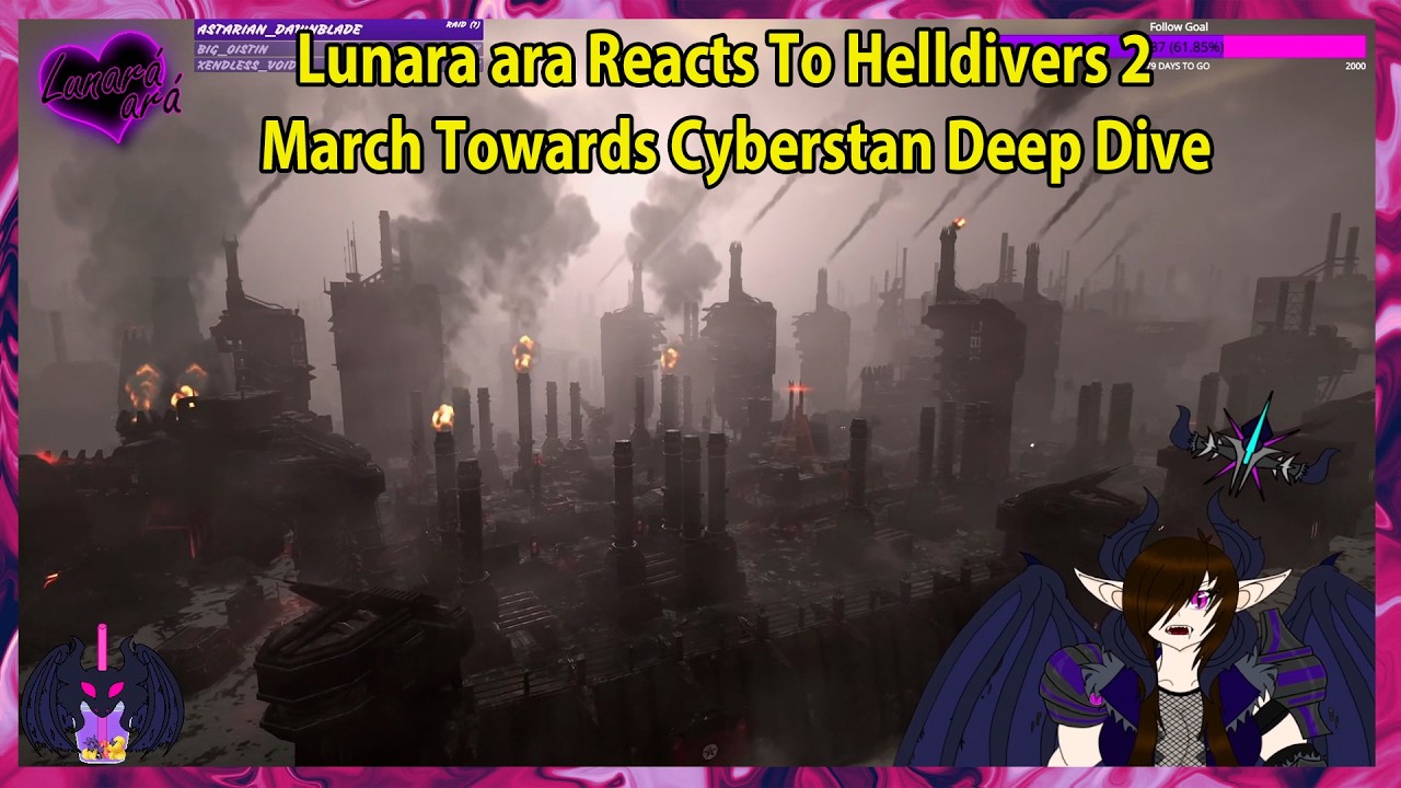 Lunara ara Reacts To Helldivers 2 March Towards Cyberstan Deep Dive