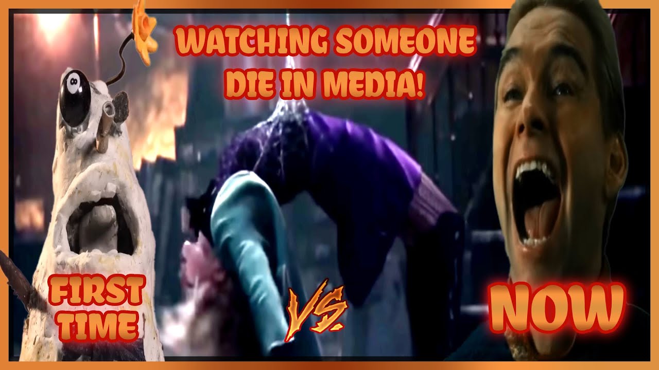 Watching Someone Die In Media! (First Time vs Now)