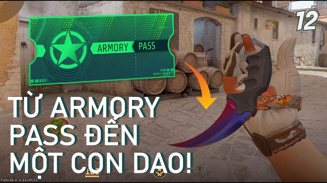 [GIVEAWAY] TỪ ARMORY PASS ĐẾN MỘT CON DAO (TẬP 12)