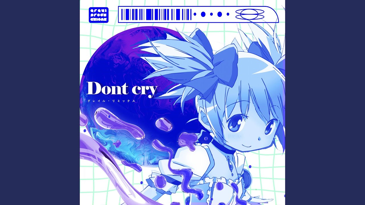 Dont Cry