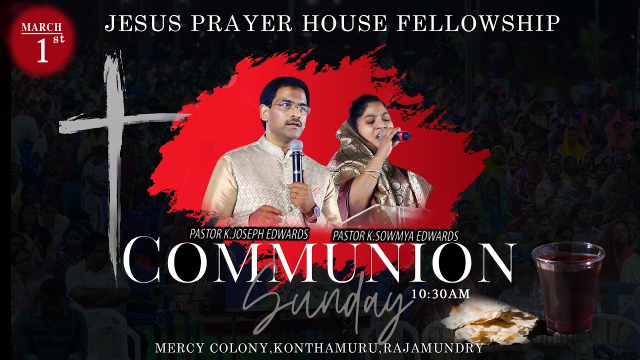 || HOLY COMMUNION SUNDAY WORSHIP || PASTOR JOSEPH EDWARDS || 01-03-2026 || PASTOR SOWMYA EDWARDS ||