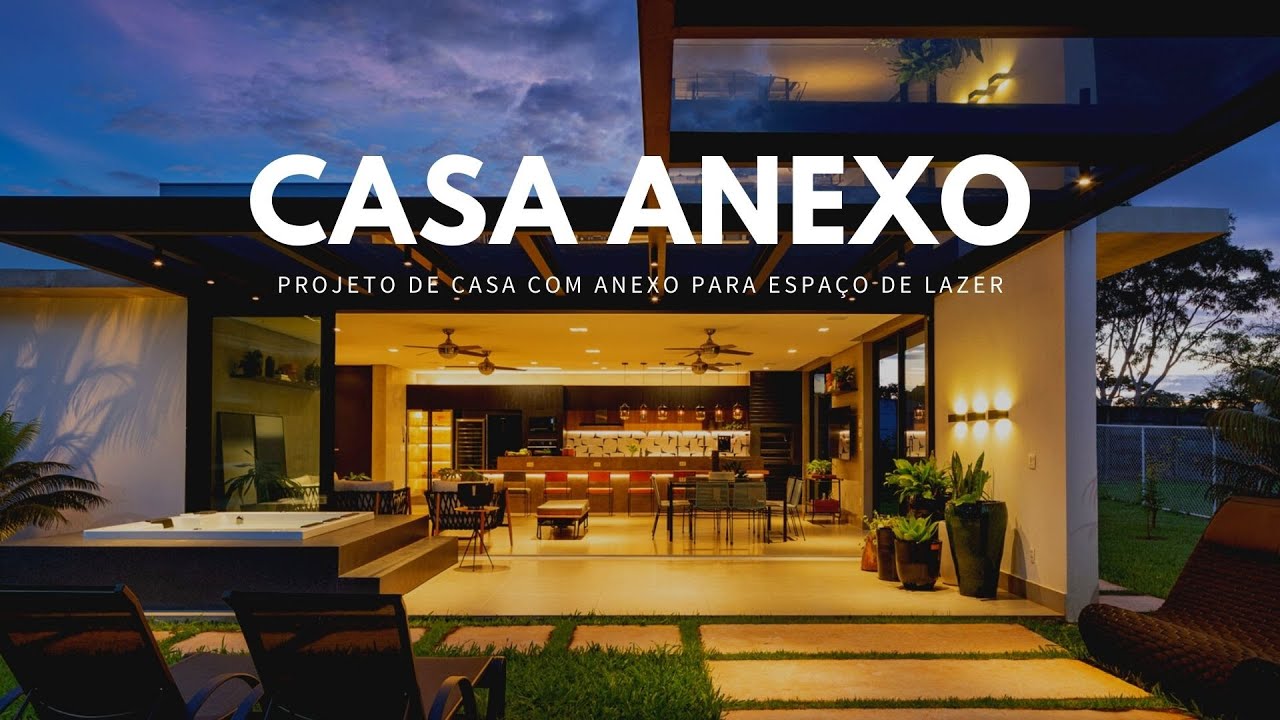 Projeto de Casa com Anexo para Espaço de Lazer
