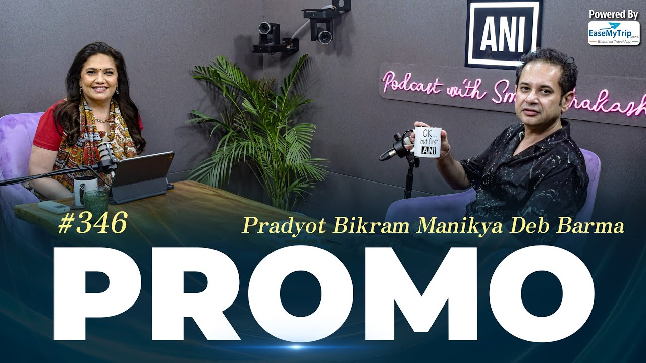 EP-346 with Pradyot Bikram Manikya Deb Barma premieres today at 5 PM IST