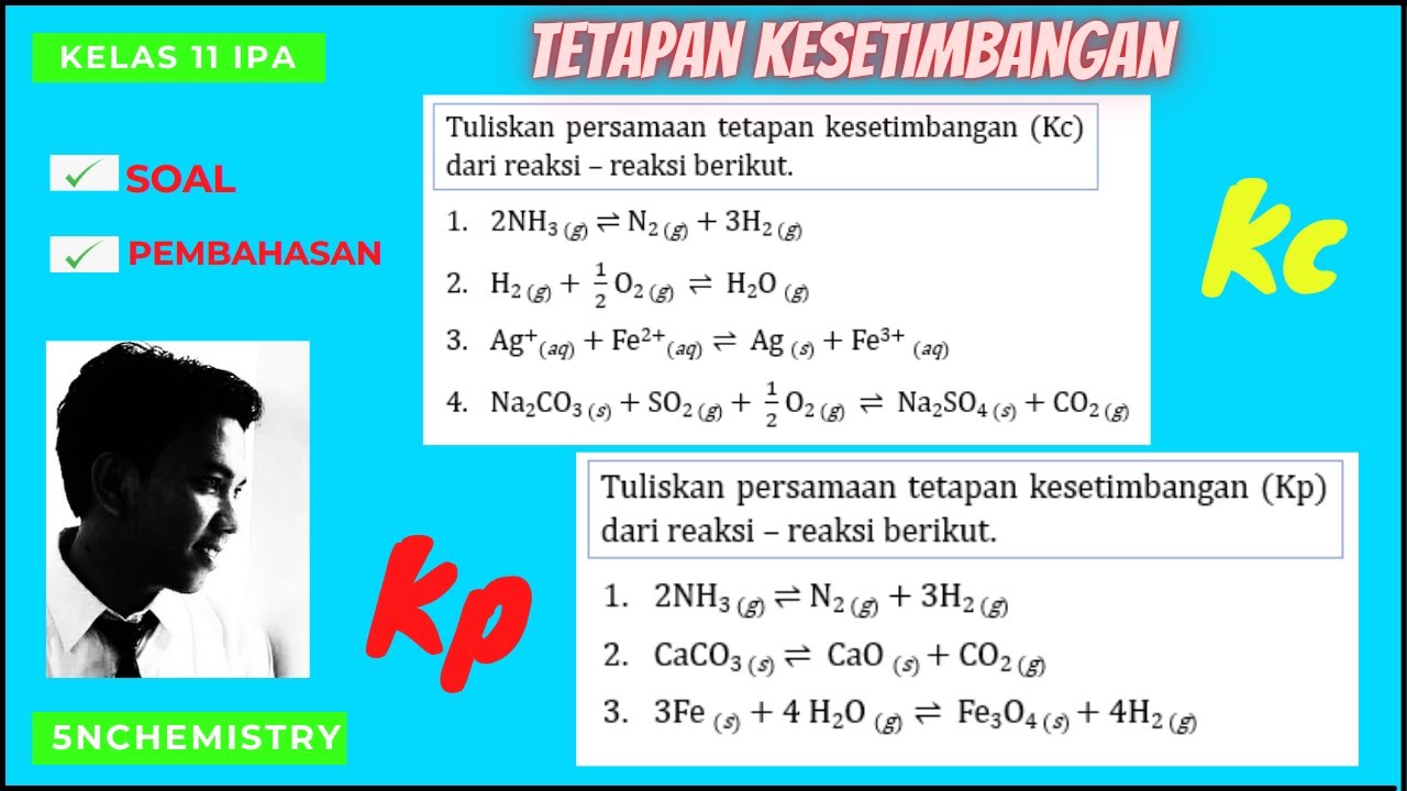 Cara Mudah Menentukan Tetapan Kesetimbangan Kc dan Kp