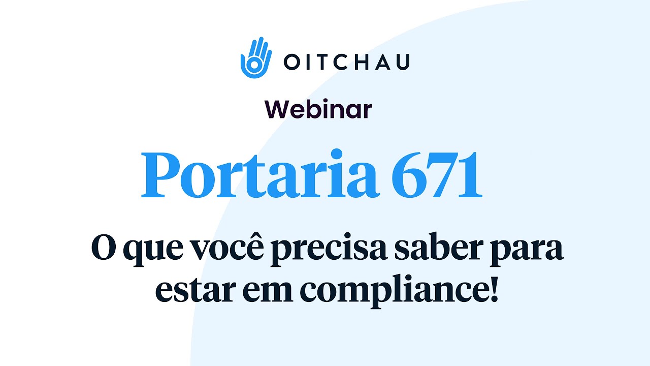 Portaria 671: o que é e qual o impacto?
