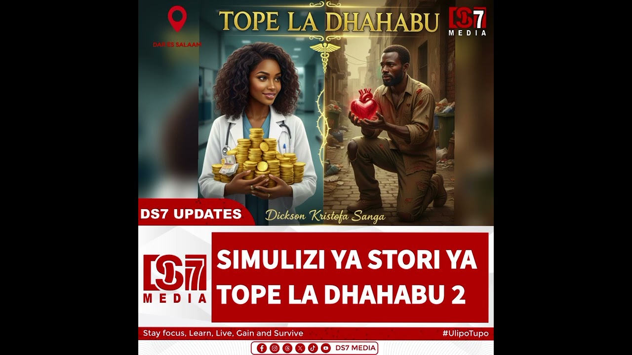 TOPE LA DHAHABU (SIMULIZI TAMU SEHEMU YA 2)‎⁨  