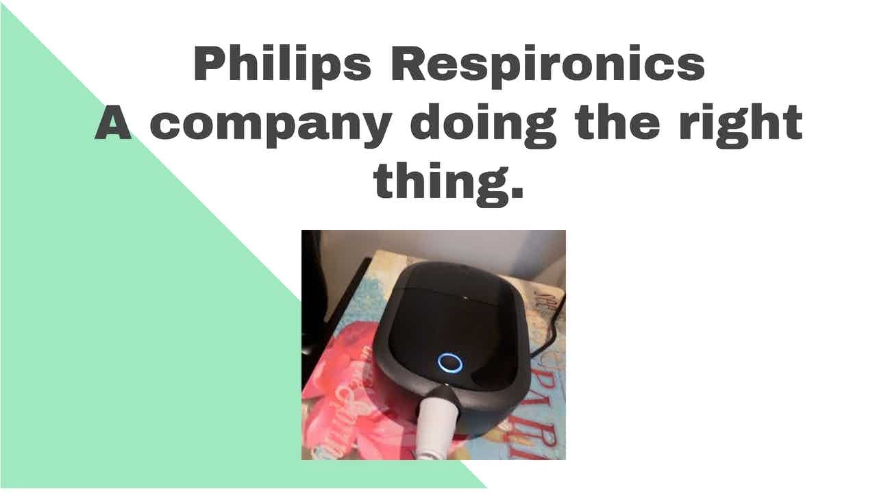 Philips Respironics - A Company Doing the Right Thing!