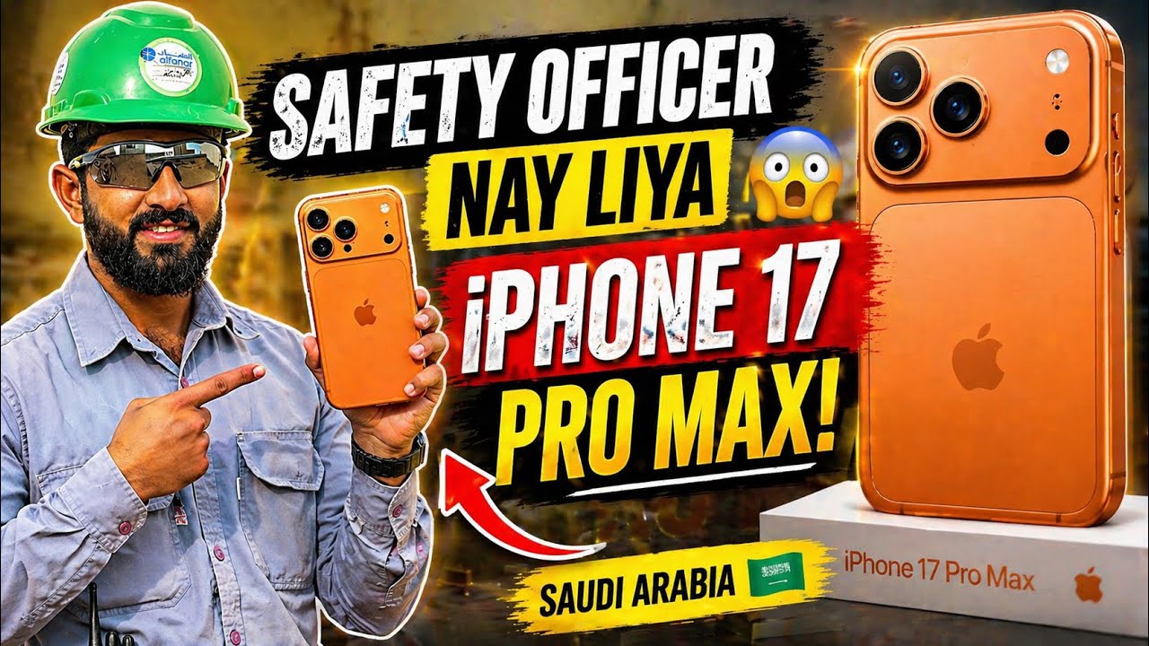 Safety Officer Nay Liya iPhone 17 Pro Max 😱 | Saudi Arabia Job Reality | Funny Incident