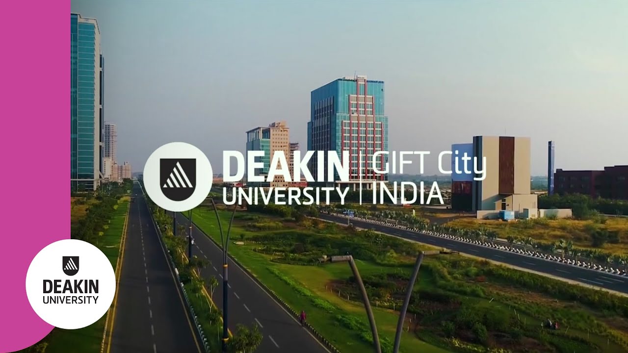 Explore Deakin University GIFT City Campus, India